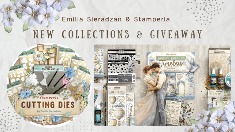 Introducing “Timeless” – My New Collection with Stamperia & Youtube Giveaway